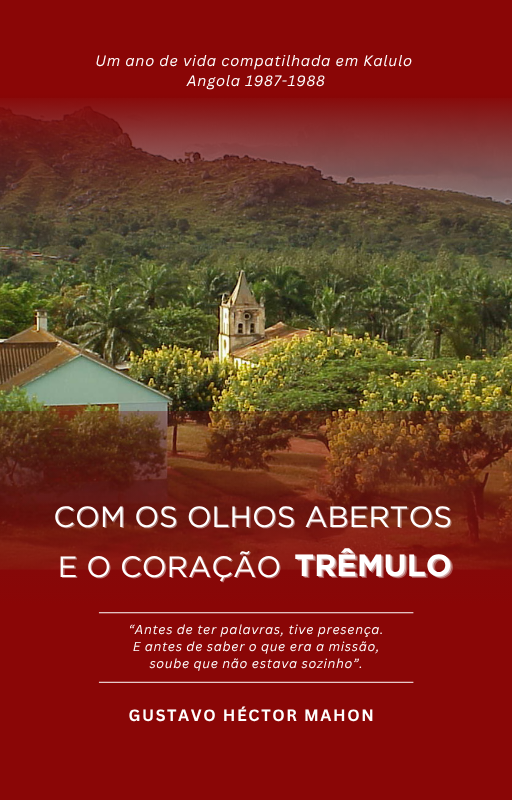 Com os olhos abertos e o coração trêmulo